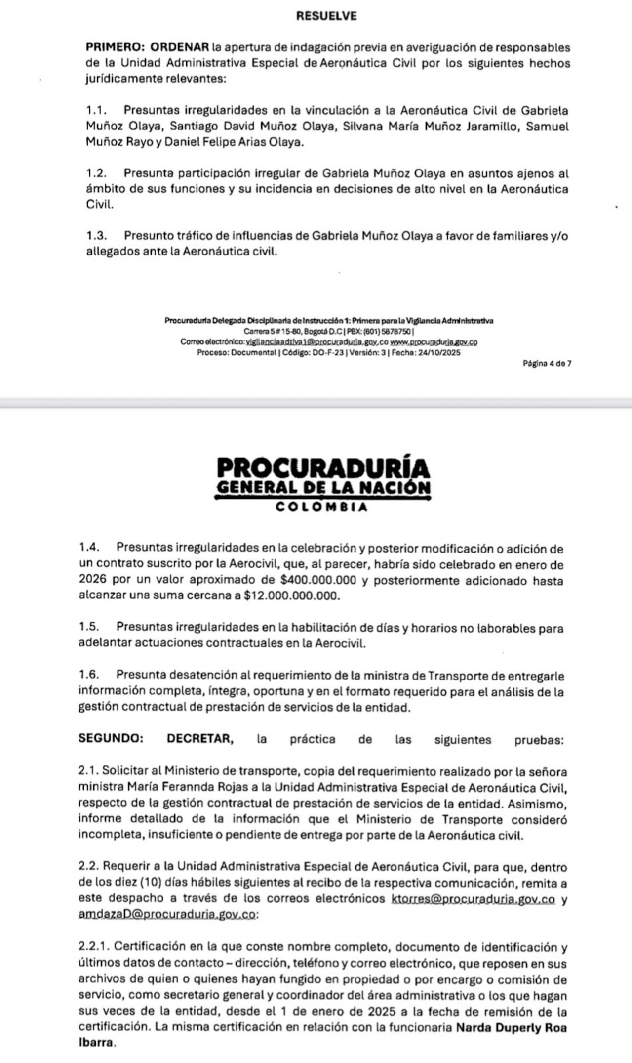 La Procuraduría ordenó la práctica de pruebas documentales para establecer si existieron irregularidades relacionadas con la contratación, presuntas influencias y decisiones administrativas al interior de la Aeronáutica Civil.