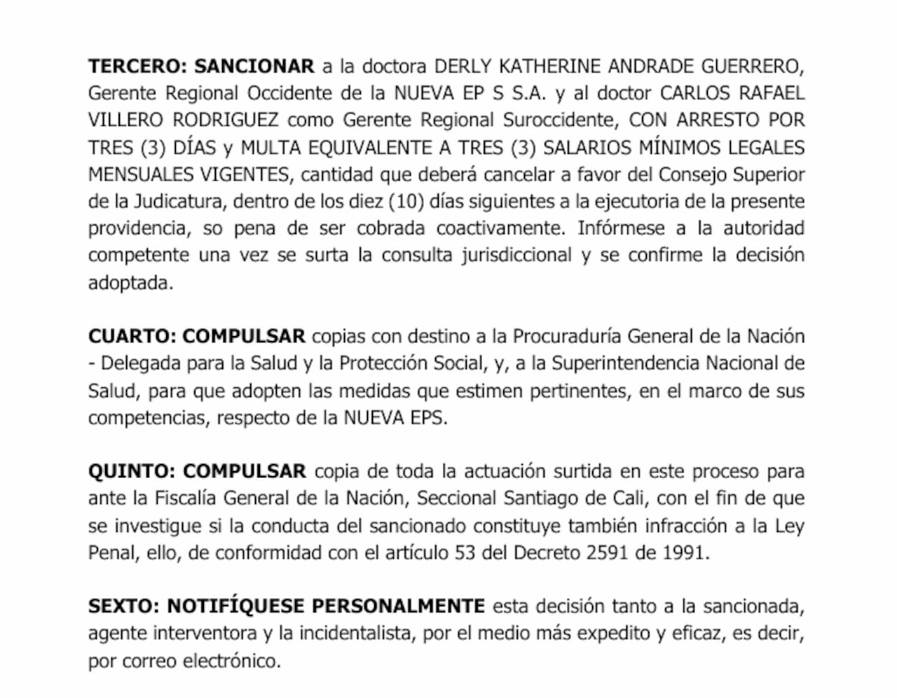 El tribunal indicó que se enviaron requerimientos y autos posteriores para que la EPS informara las razones del incumplimiento.
