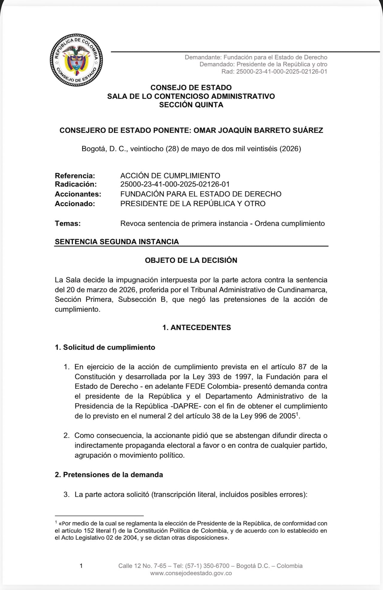 En esta determinación, el Alto Tribunal le ordenó de forma perentoria al presidente de la República.