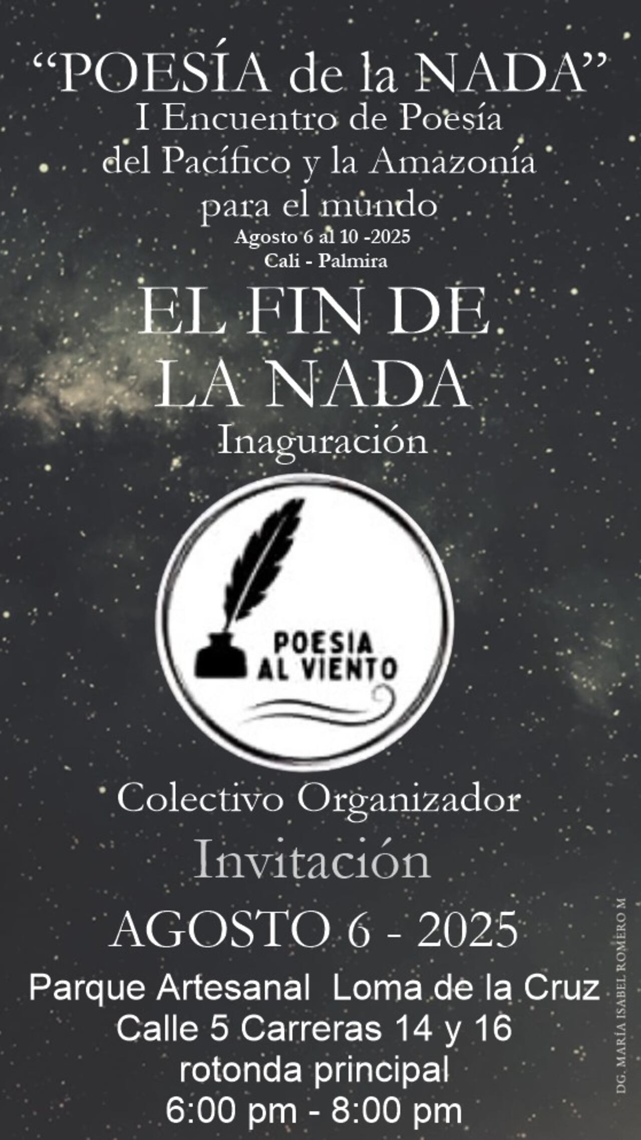 Entre el 6 de agosto y el 10 del mismo mes se realizará en Cali el festival Poesía de la Nada.