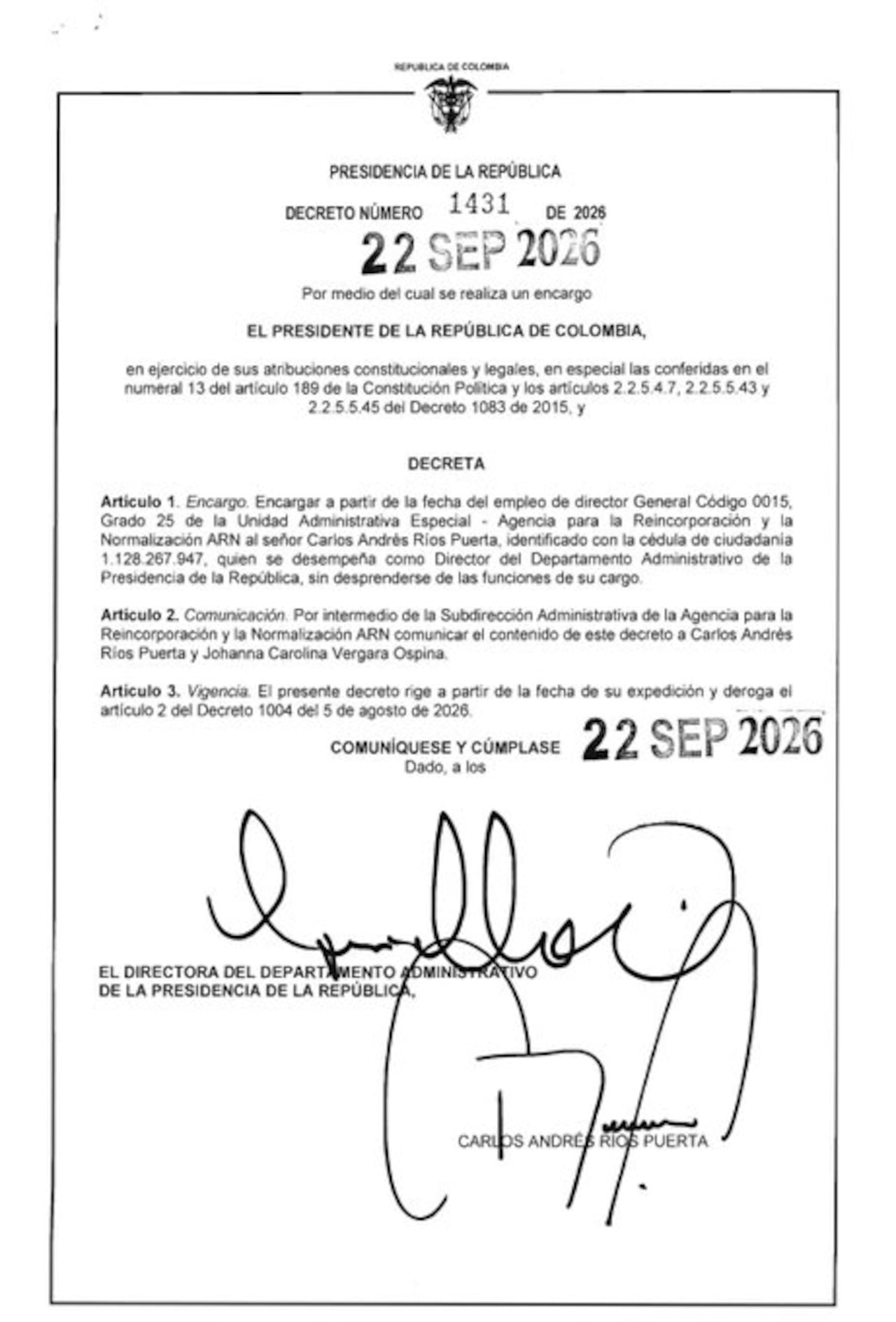 Carlos Andrés Ríos Puerta será el director general de la Agencia para la Reincorporación y la Normalización (ARN).