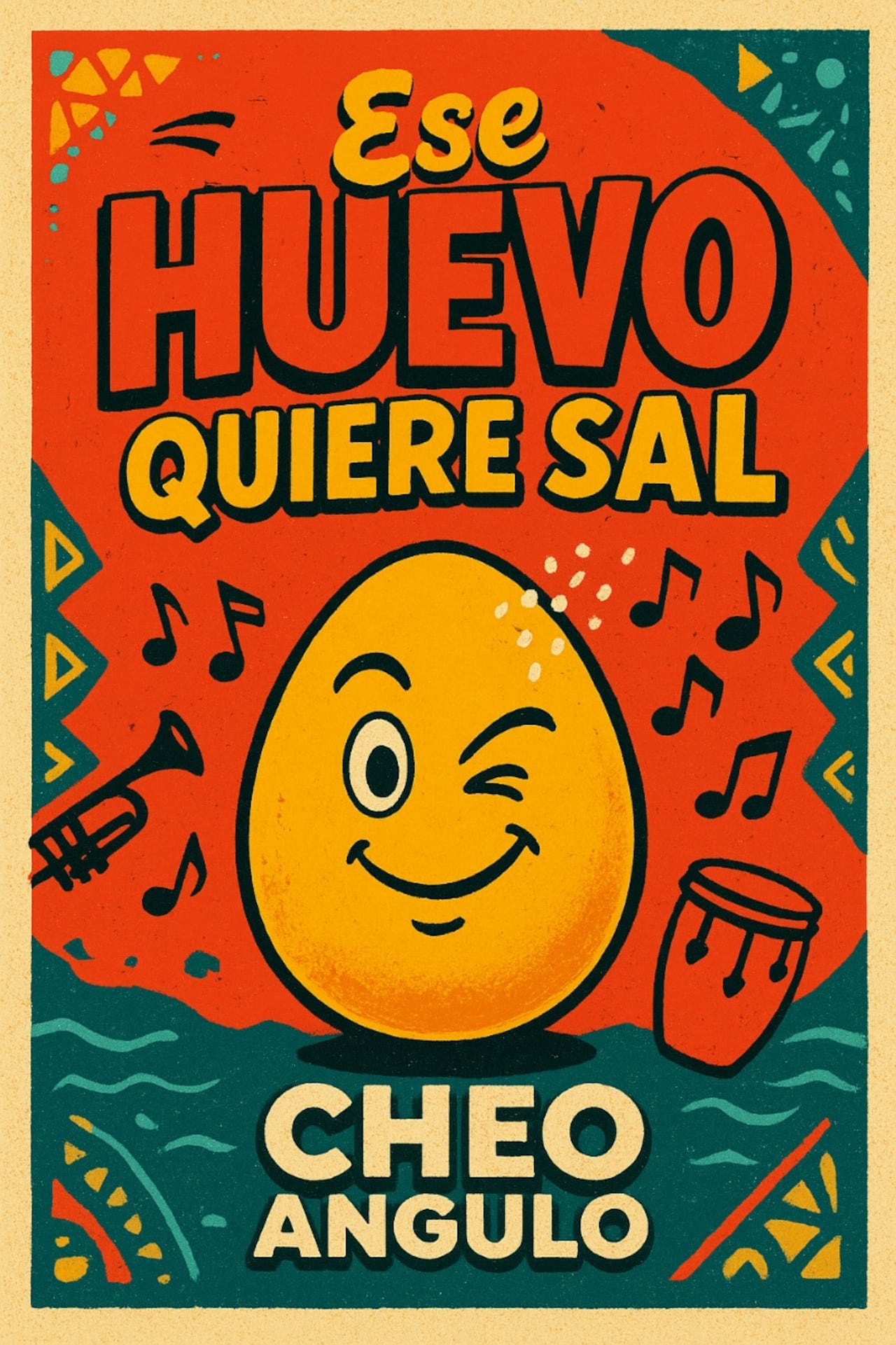 Cheo Angulo lanzó en septiembre 2025 Ese Huevo Quiere Sal.