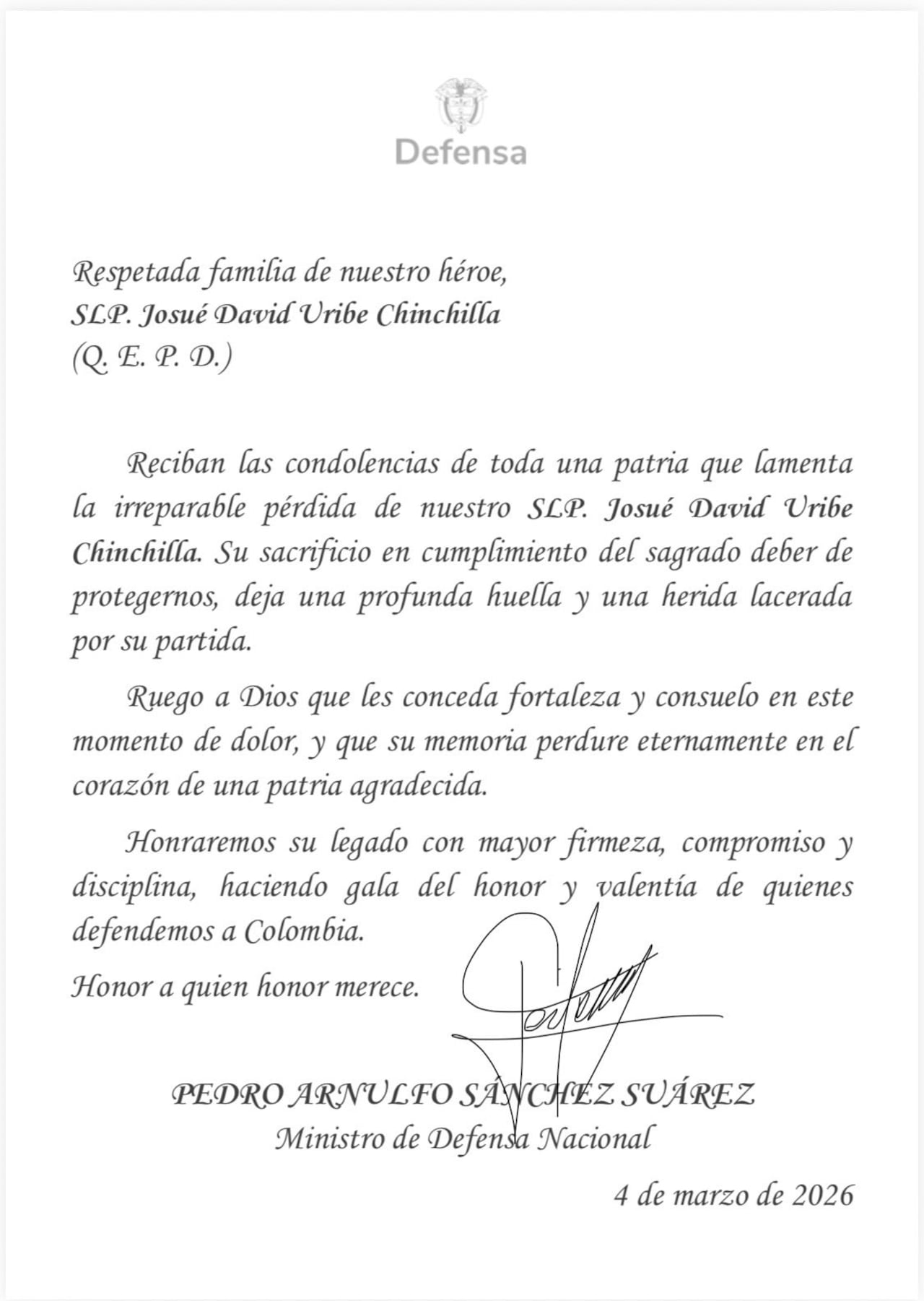 Las autoridades reiteraron que las unidades del Ejército seguirán desplegadas en el sector para avanzar en las investigaciones.