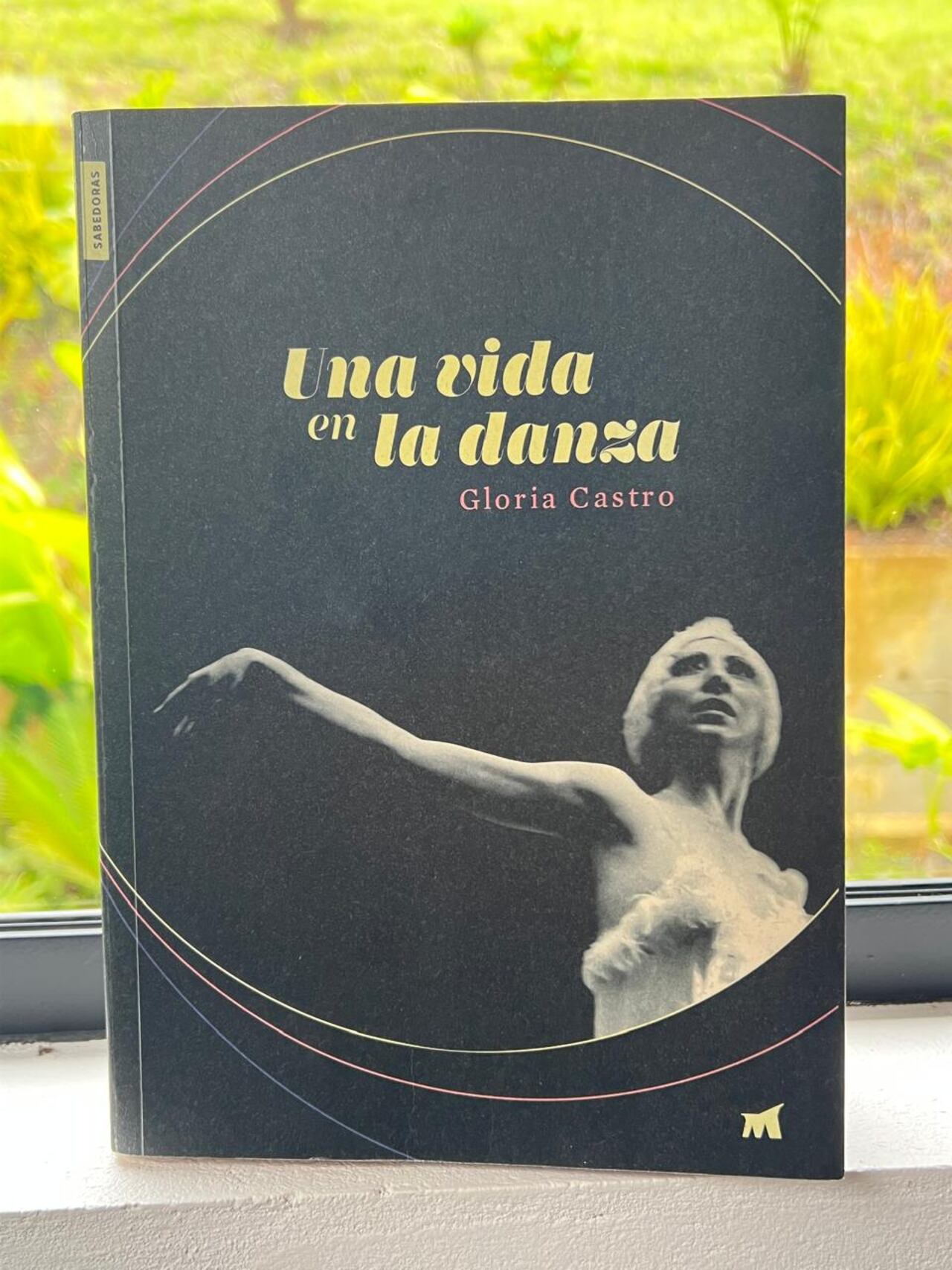 Una Vida en la Danza, libro autobiográfico de Gloria Castro.