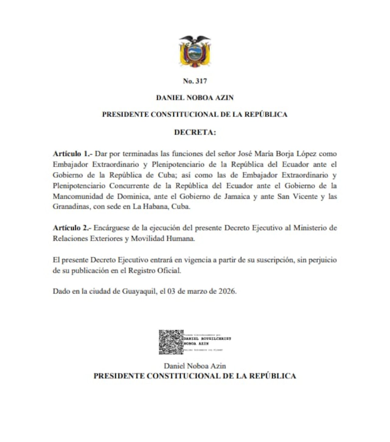 La medida fue conocida tras la circulación de una nota diplomática atribuida al Ministerio de Relaciones Exteriores y Movilidad Humana ecuatoriano.