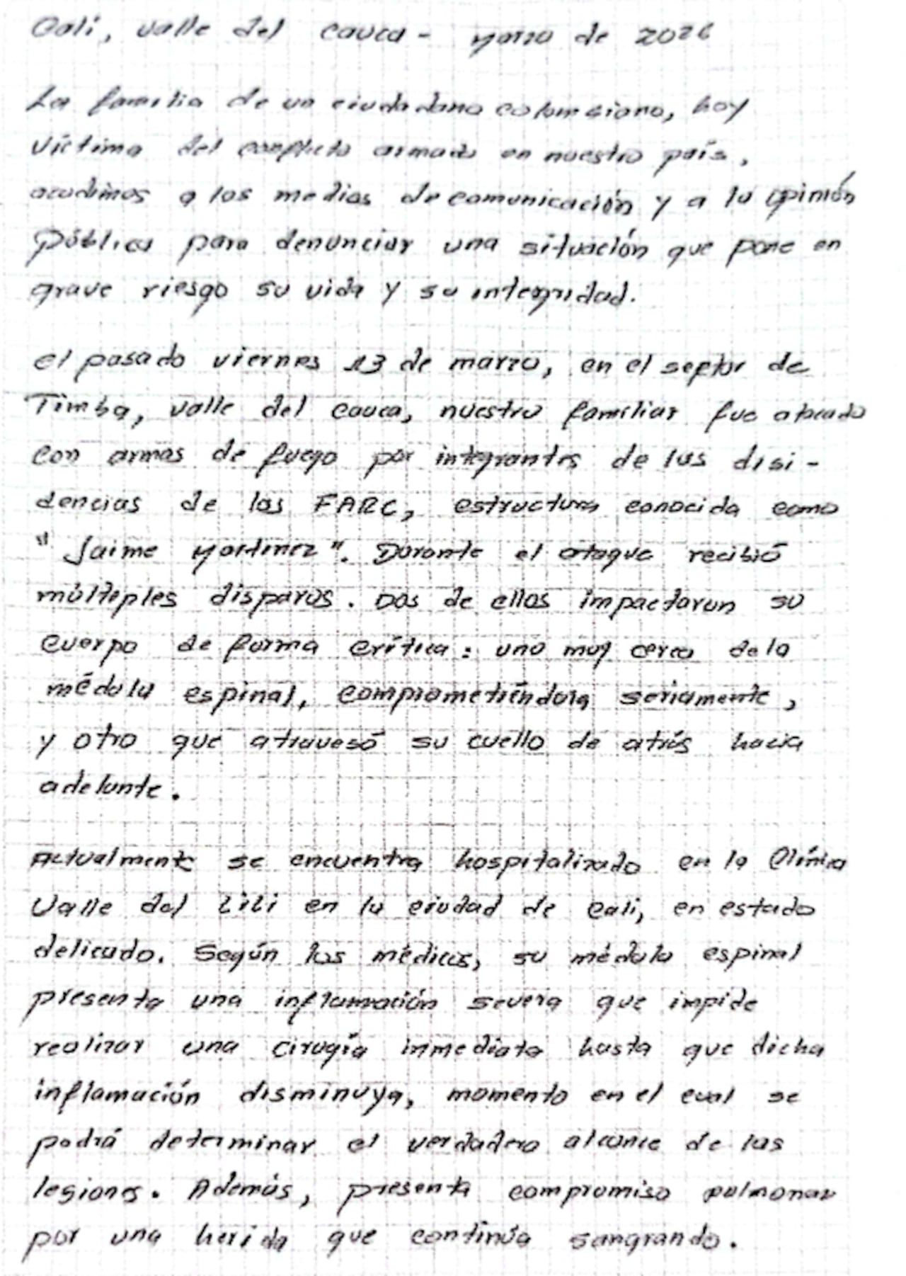 Familia denuncia riesgo para víctima de ataque armado y pide evitar traslado médico. carta a medios