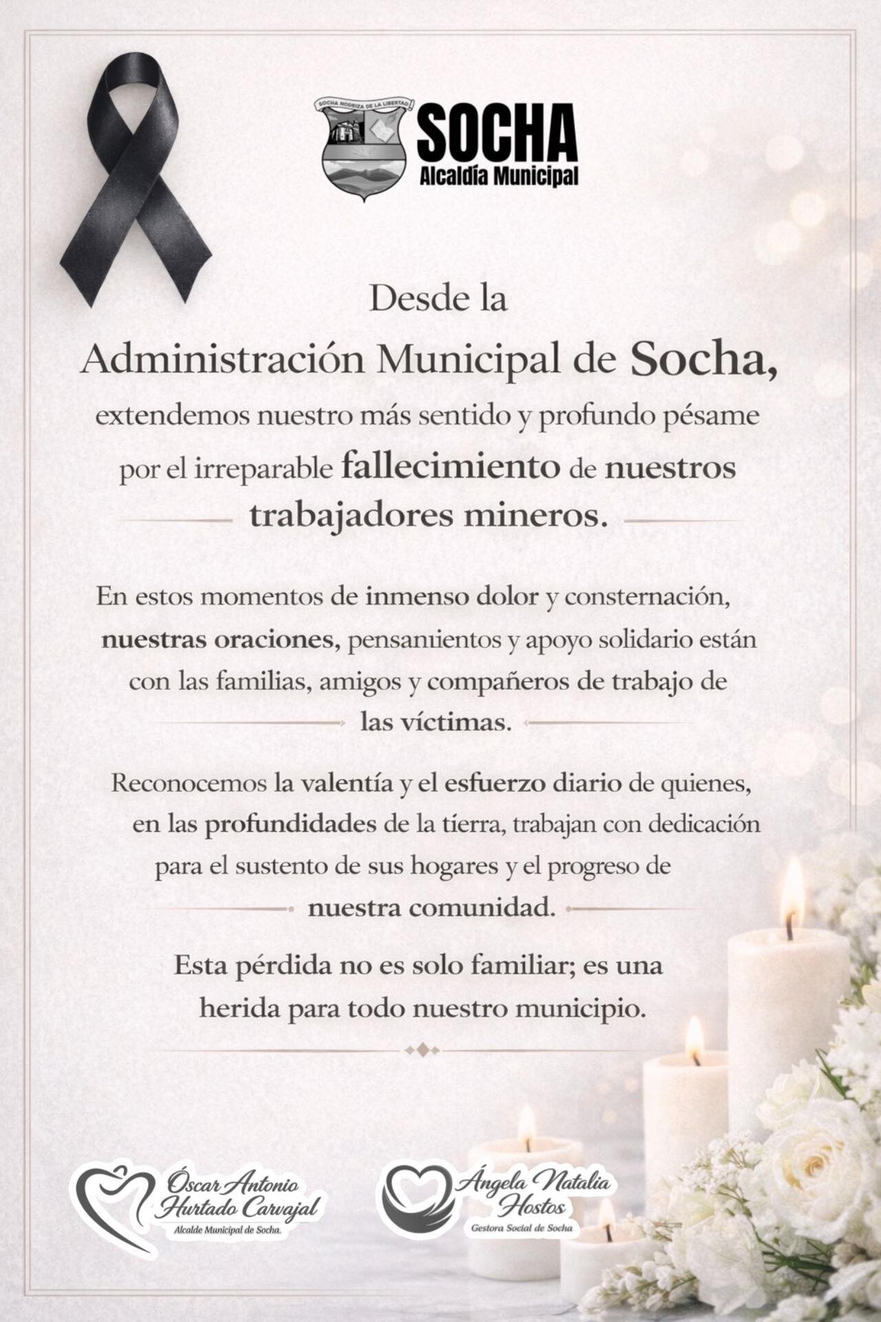 "Desde la Administración Municipal de Socha expresamos nuestro más profundo pesar por el fallecimiento de nuestros trabajadores mineros. Acompañamos con respeto y solidaridad a sus familias, amigos y compañeros de labor en este momento de dolor", reza el comunicado que compartió la alcaldía de esa población de Boyacá.