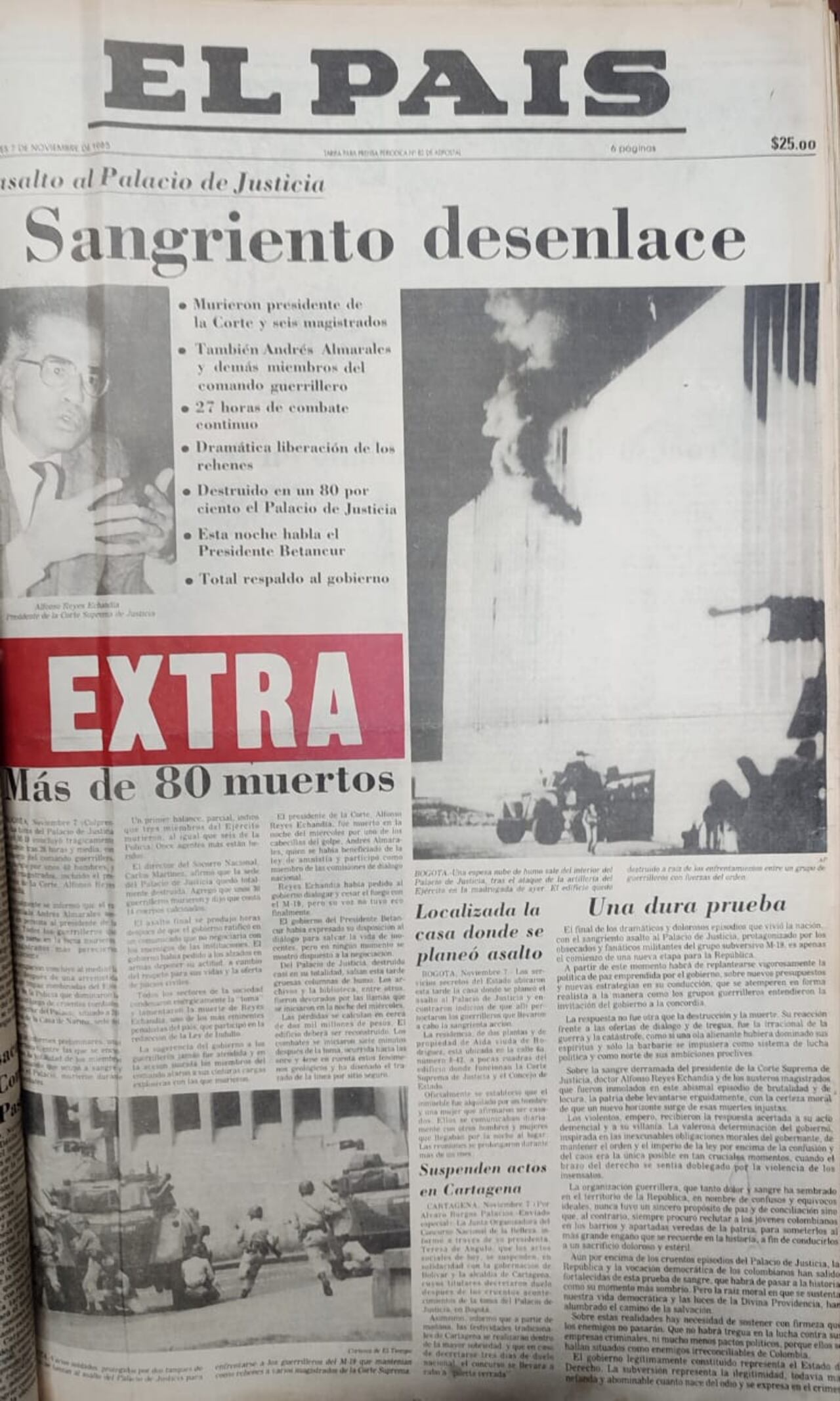 Desde su archivo histórico, El País conserva las ediciones originales que documentaron minuto a minuto la toma y retoma del Palacio de Justicia.