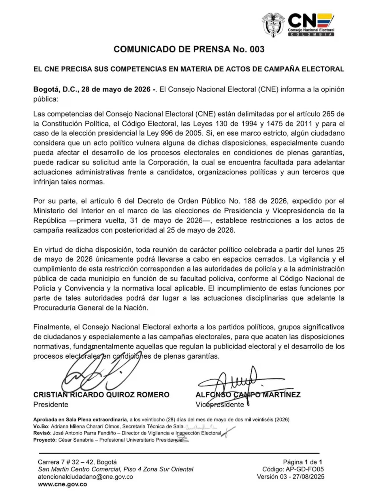El Consejo Nacional Electoral (CNE) lanzó un fuerte jalón de orejas a las diferentes campañas.