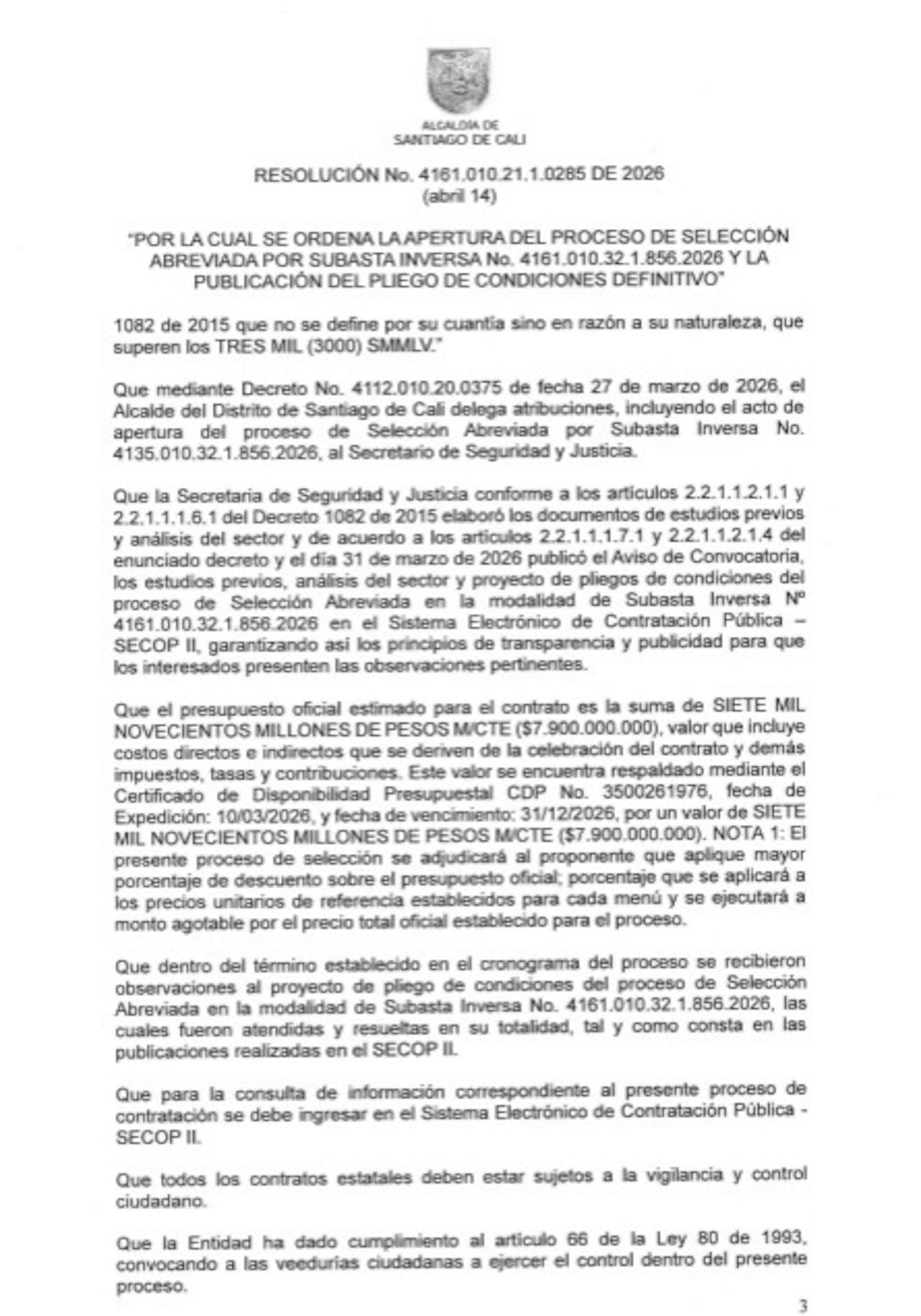 Este es uno de los apartados del proceso contractual en el que se estipula que la inversión será superior a los $7000 millones.