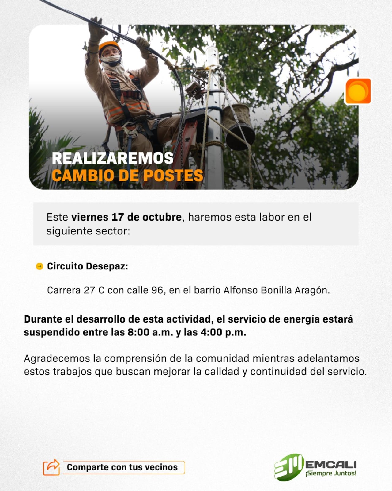 En el caso del servicio de energía eléctrica, los técnicos de EMCALI ejecutarán el cambio de postes en el circuito Desepaz.
