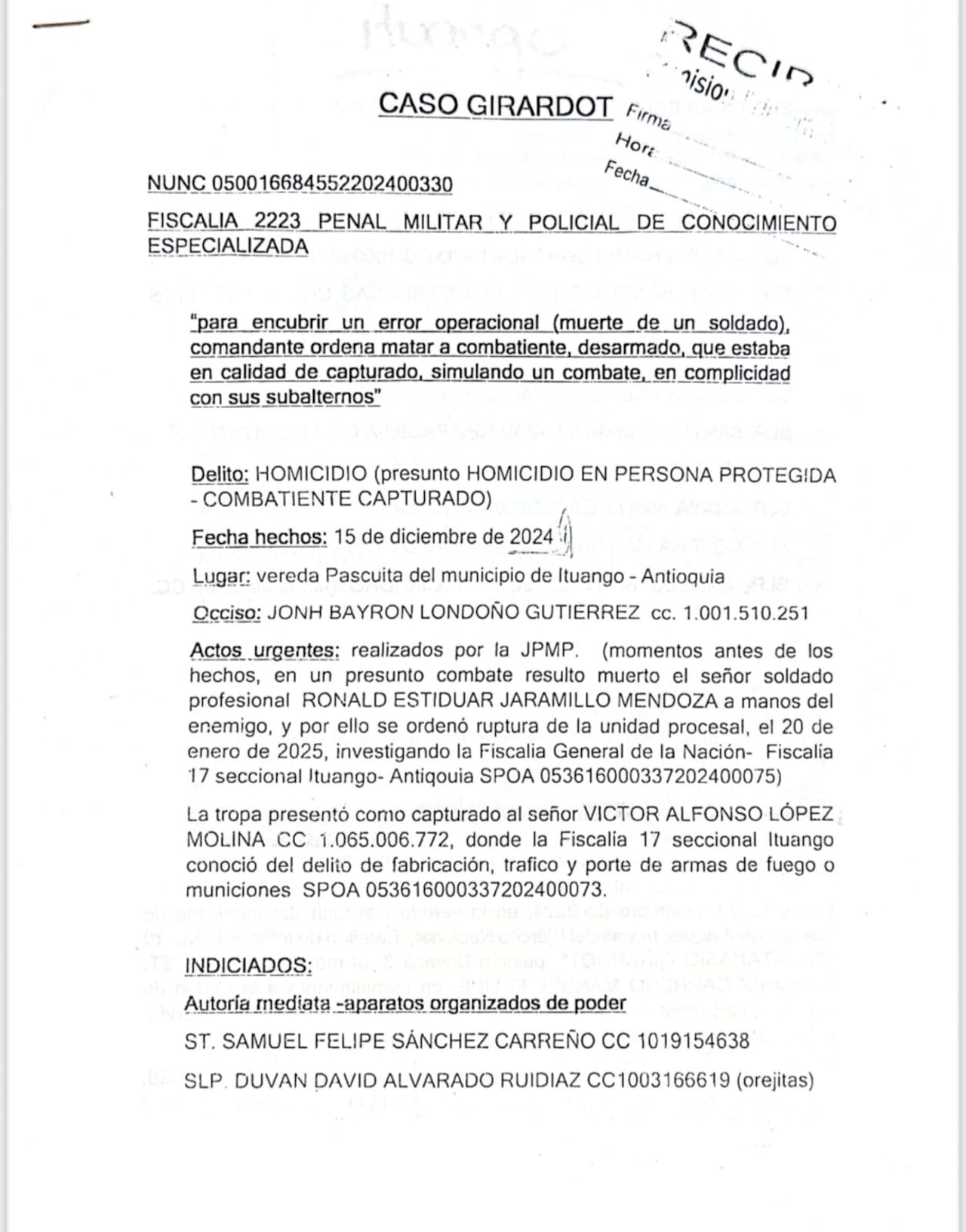 Documentos de la Fiscalía Penal Militar y Policial indican que el civil John Bayron Londoño Gutiérrez habría sido detenido durante una operación militar.