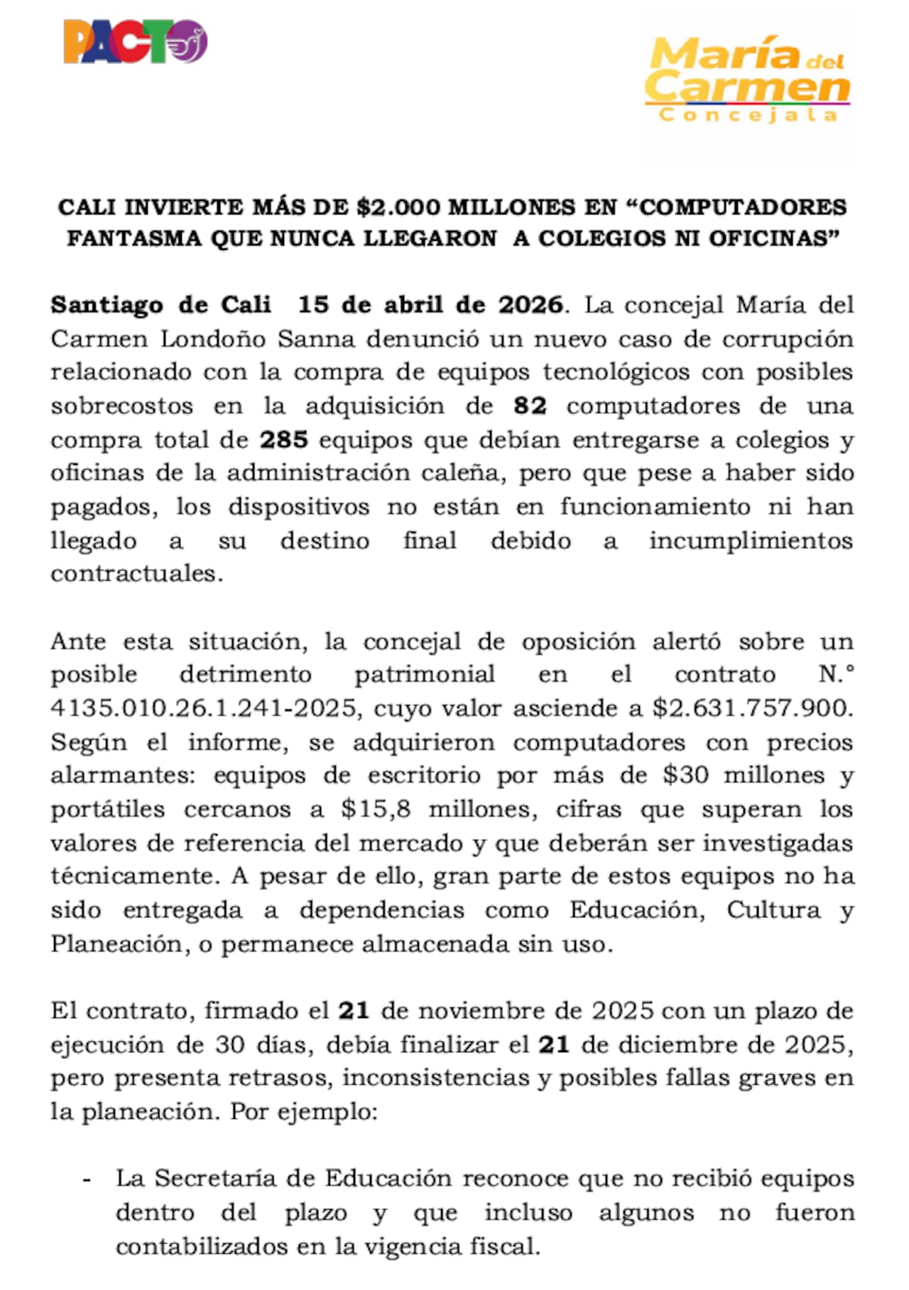 La concejal María del Carmen Londoño denunció "posibles sobrecostos en la adquisición de 82 computadores de una compra total de 285 equipos".