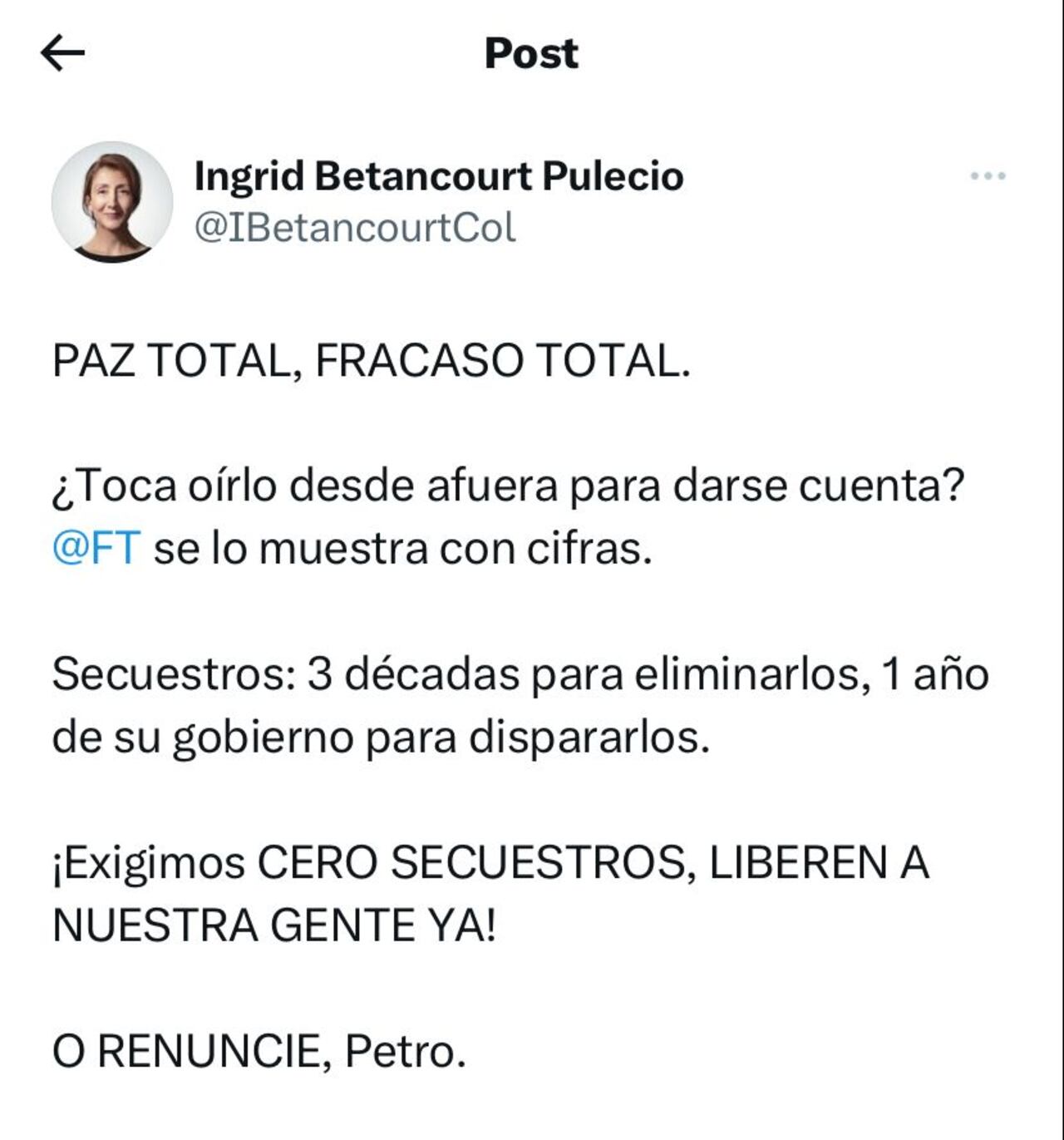 Citando a un medio británico, la excandidata presidencial ha cuestionado la efectividad de la paz total.