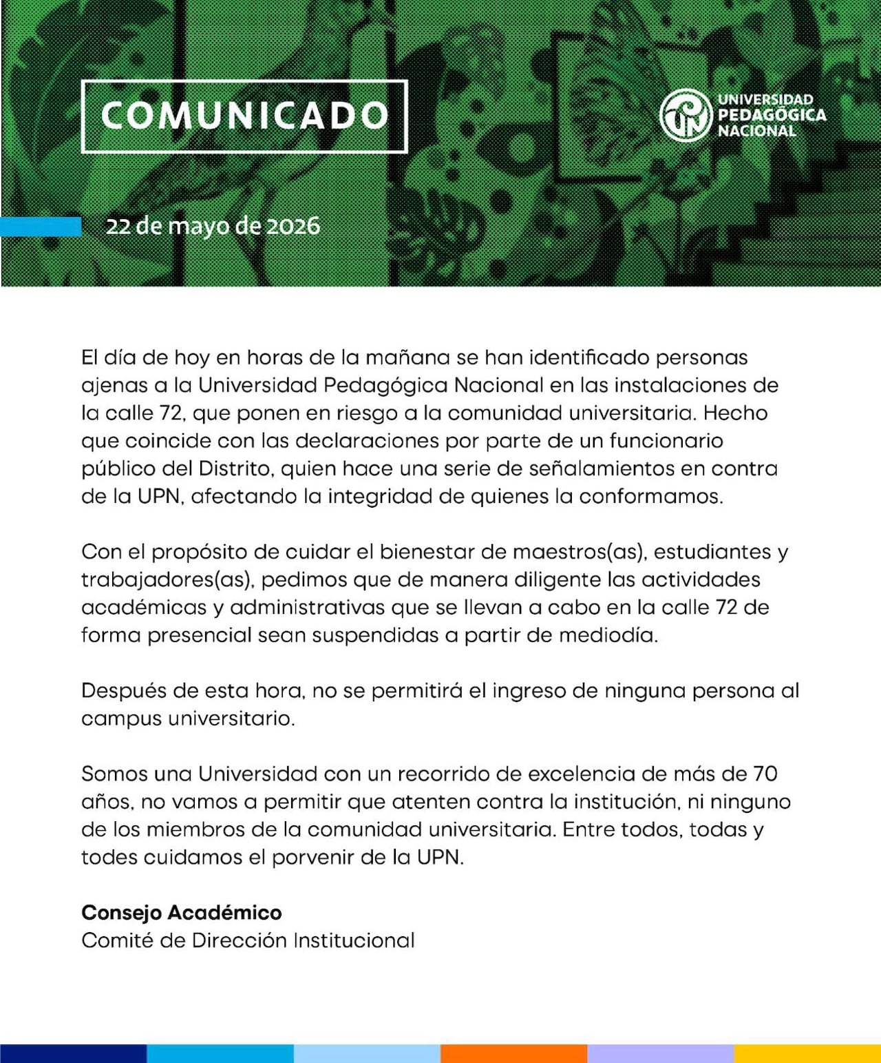 La Universidad Pedagógica Nacional suspendió clases presenciales en su sede de la calle 72 en Bogotá.