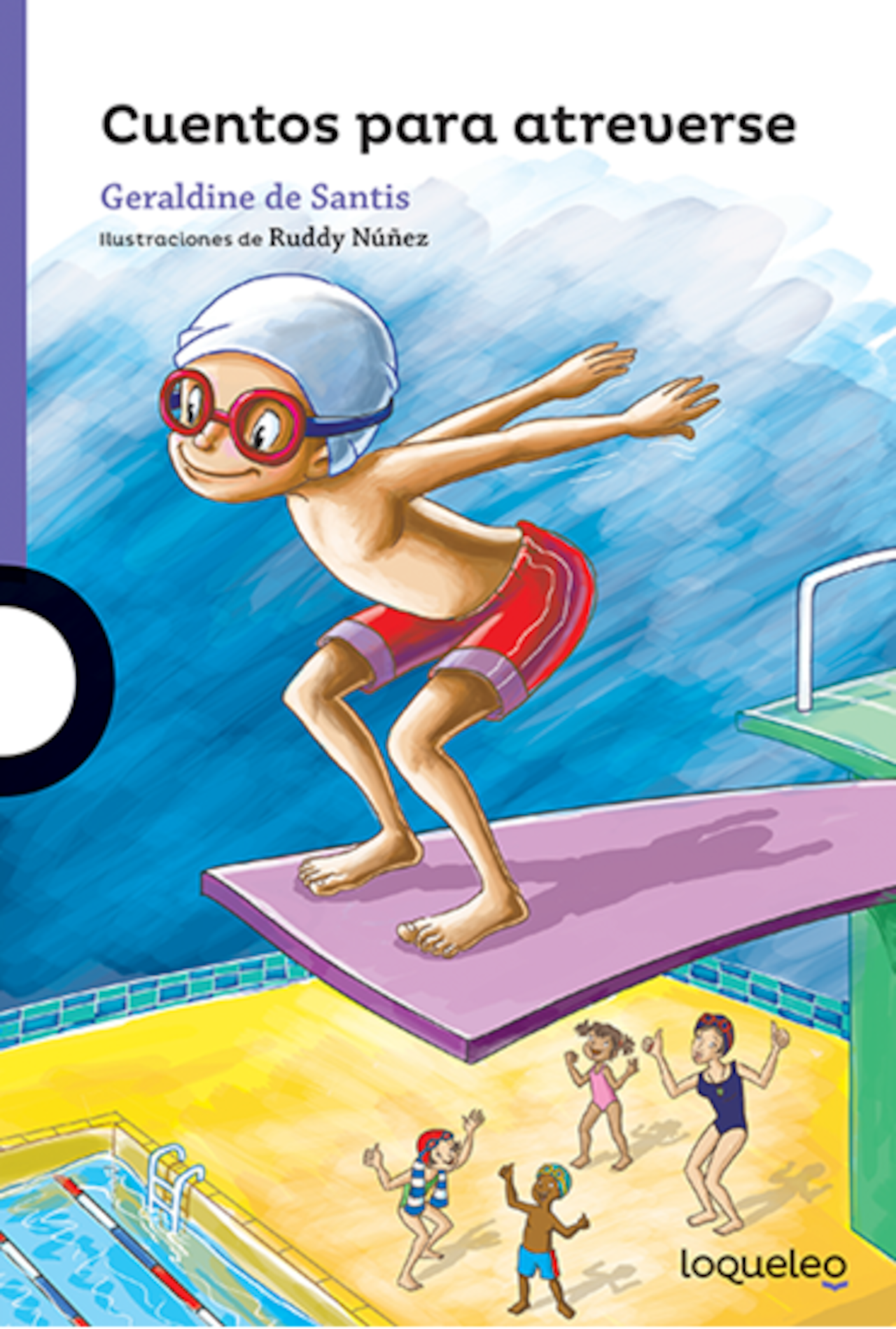 Cuentos Para Atreverse: (2025) es una de las obras más recientes de la escritora Geraldine de Santis, publicada bajo el prestigioso sello infantil Loqueleo de la Editorial Santillana. El libro cuenta con las expresivas ilustraciones del artista Ruddy Núñez.